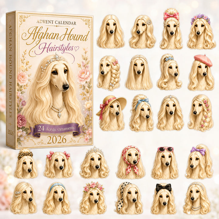 CHRISTMAS KICKOFF 40% OFF - Afghan Hound Hairstyles Advent Calendar 2026 - 24-Day Festive Countdown, Acrylic Charms Blind Box - Gift For Afghan Hound Lovers AC0HT403