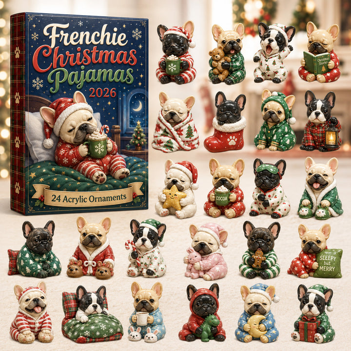 CHRISTMAS KICKOFF 40% OFF - Frenchie Christmas Pajamas Advent Calendar 2026 - 24-Day Festive Countdown, Acrylic Charms Blind Box - Gift For French Bulldog Lovers AC0HT186