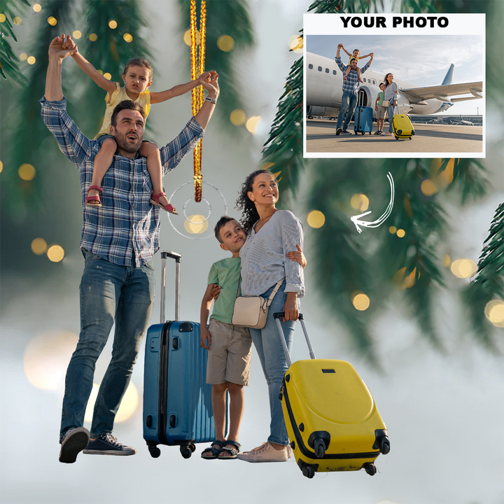 Traveling Family - Personalized Photo Mica Ornament - Customized Your Photo Ornament - Christmas Gift For Family Members, Travel Lovers