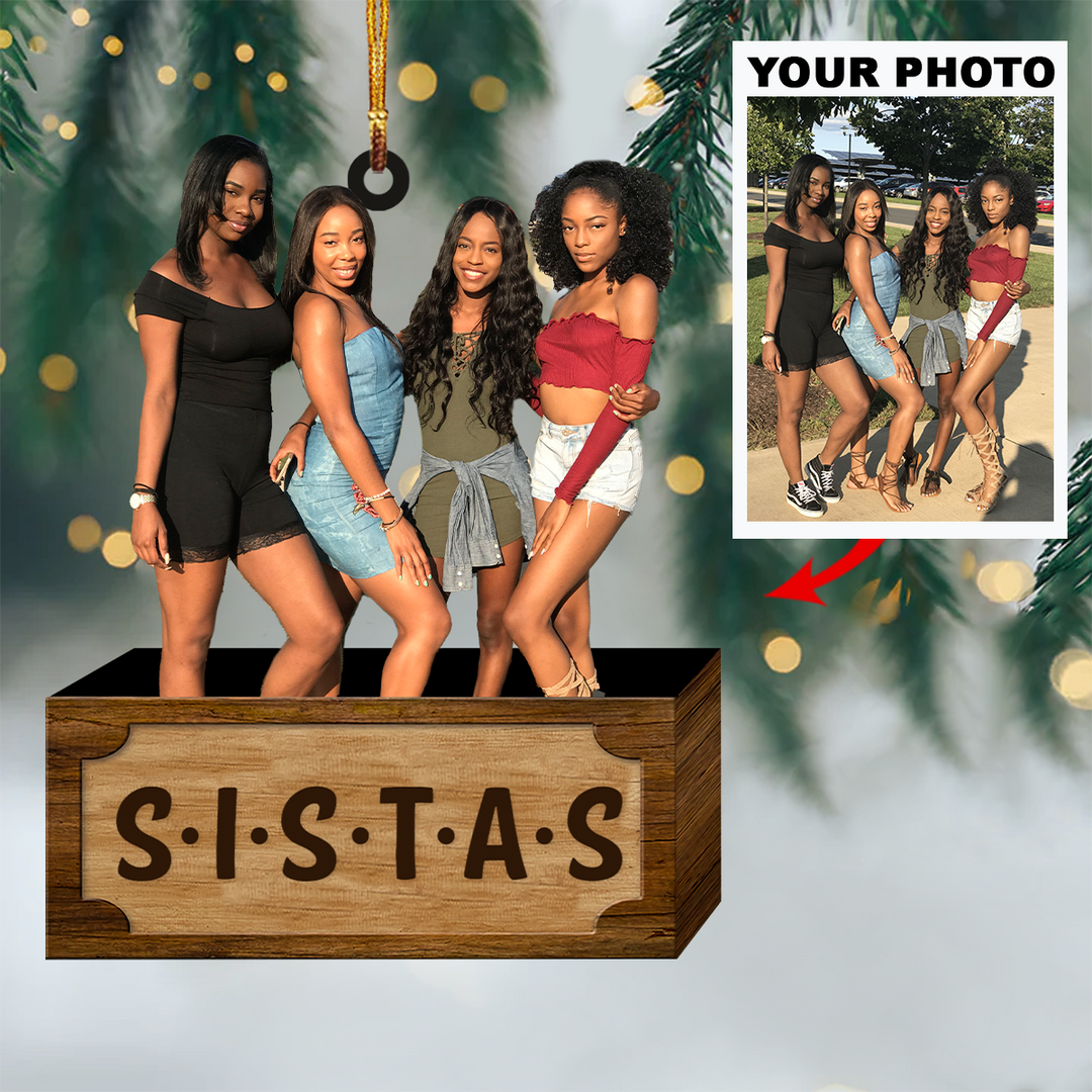 Personalized Photo Mica Ornament - Gift For Friend - Sistas ARND018 UPL0KH010