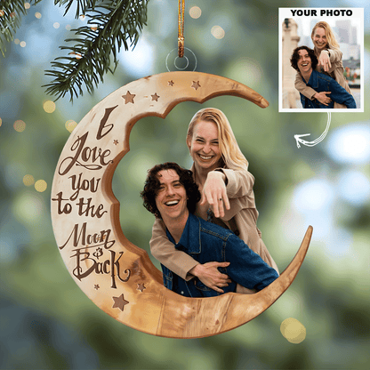 Love You To The Moon And Back - Personalized Photo Mica Ornament - Christmas Gift For Couple UPL0PD044