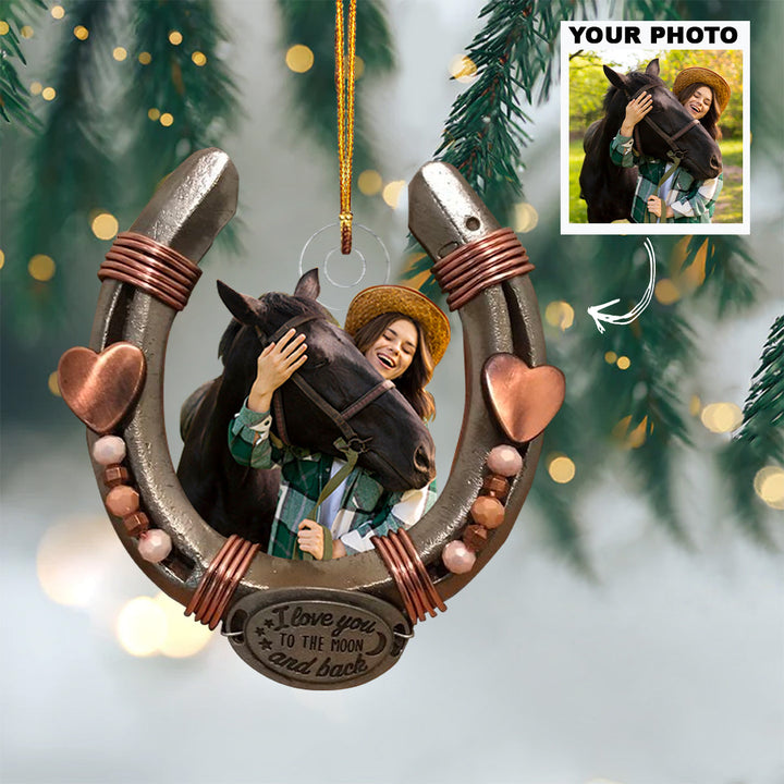 I Love You To The Moon And Back - Personalized Custom Photo Mica Ornament - Christmas Gift For Horse Lover, Family Members UPL0DM015
