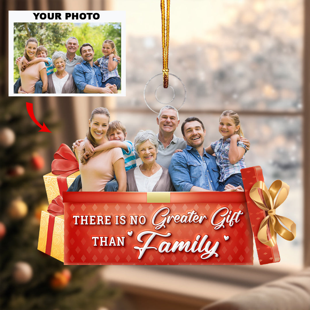 There Is No Greater Gift Than Family - Personalized Photo Mica Ornament - Christmas Gift For Grandma, Grandpa, Family Members UPL0PD042